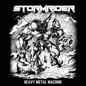 Stormrider (UK) : Heavy Metal Machine